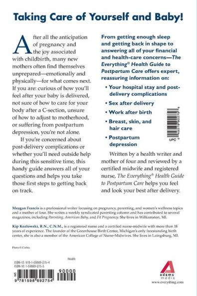 The Everything Health Guide To Postpartum Care: A Complete Guide to Looking and Feeling Great After Delivery and Beyond