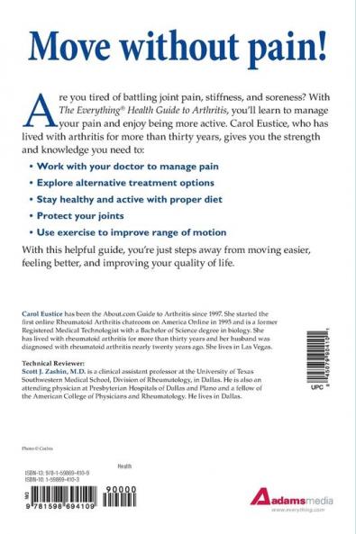 The Everything Health Guide to Arthritis: Get relief from pain understand treatment and be more active!