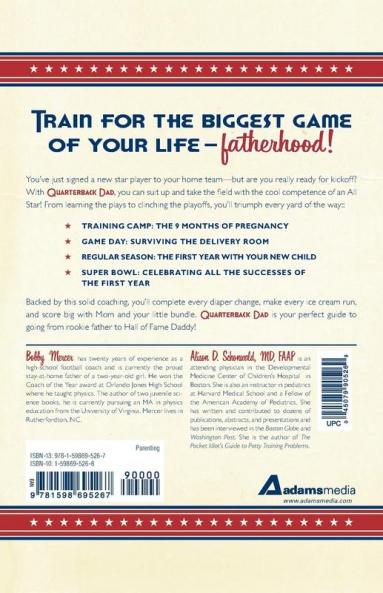 Quarterback Dad: A Play by Play Guide to Tackling Your New Baby