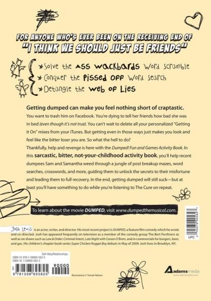 Dumped!: Fun & Games Activity Book Featuring Word Scrambles Connect-the-Dots and in-depth Psychiatric Analysis for the Unexpectedly Single