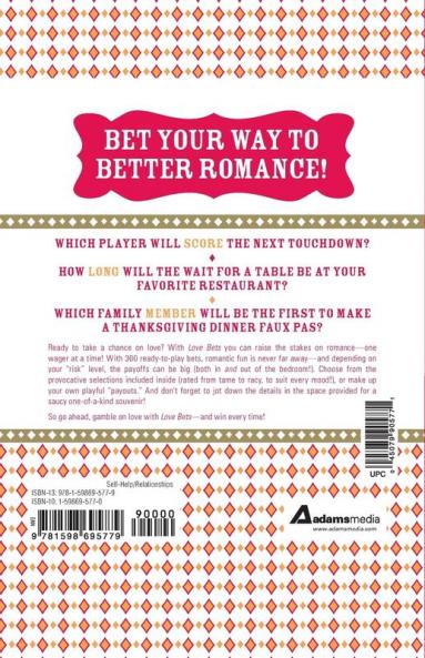 Love Bets: 300 Wagers to Spice Up Your Love Life