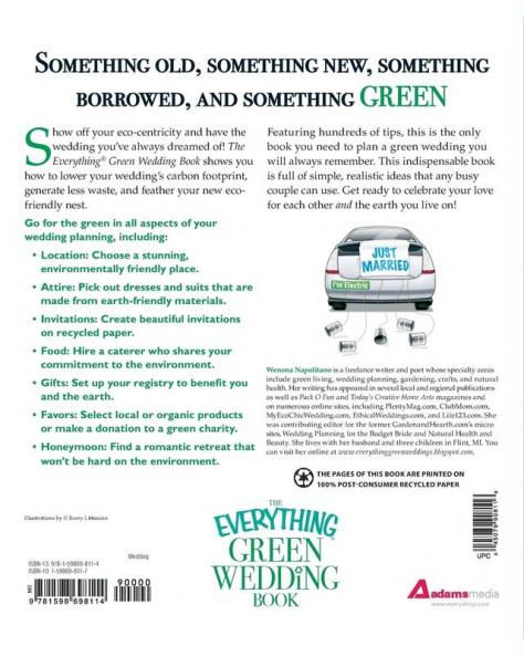 The Everything Green Wedding Book: Plan an elegant affordable earth-friendly wedding
