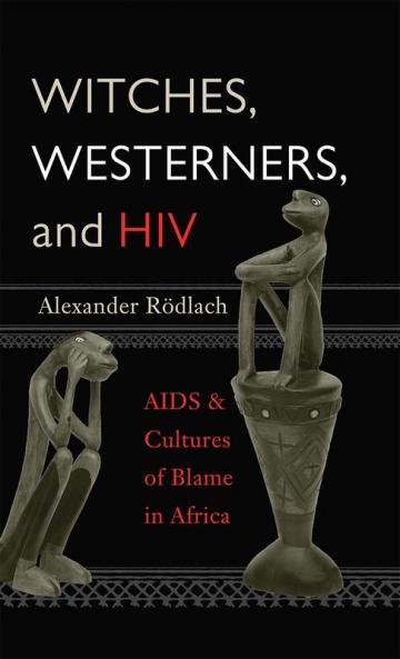 Witches Westerners and HIV