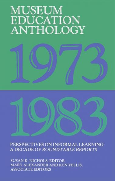Museum Education Anthology 1973-1983
