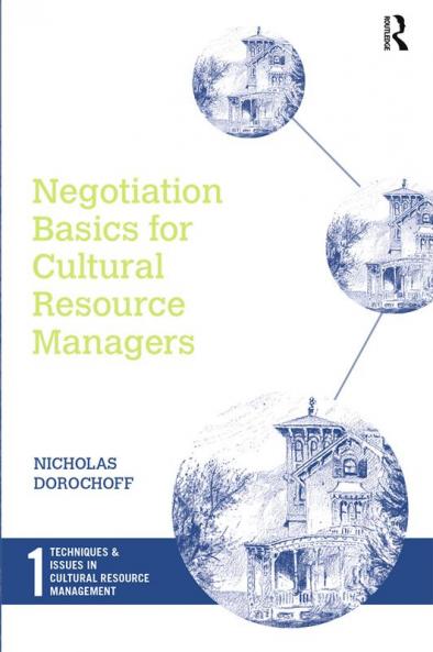 Negotiation Basics for Cultural Resource Managers