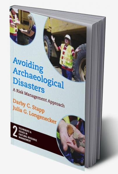 Avoiding Archaeological Disasters