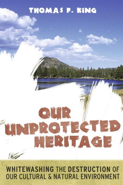 Our Unprotected Heritage