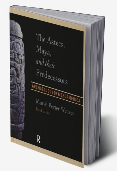 Aztecs Maya and Their Predecessors