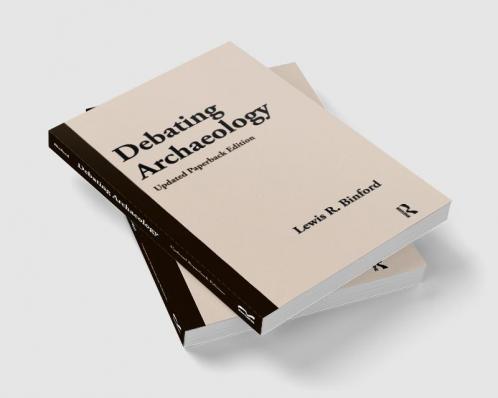 Debating Archaeology