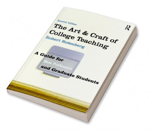 Art and Craft of College Teaching