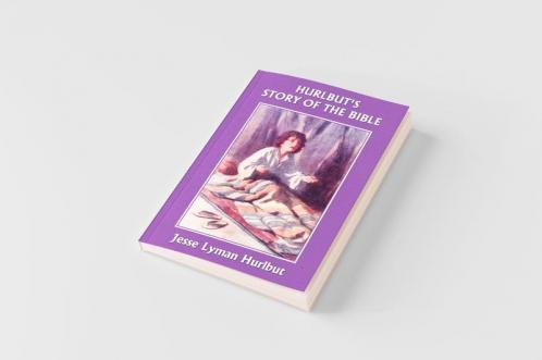 Hurlbut's Story of the Bible Original Edition (Yesterday's Classics)