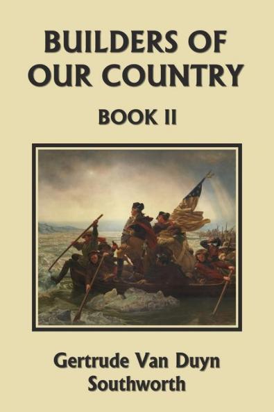 Builders of Our Country Book II (Yesterday's Classics)