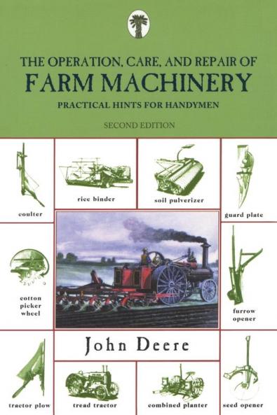 Operation Care and Repair of Farm Machinery
