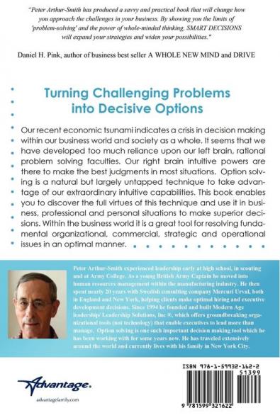 Smart Decisions: Goodbye Problems Hello Options