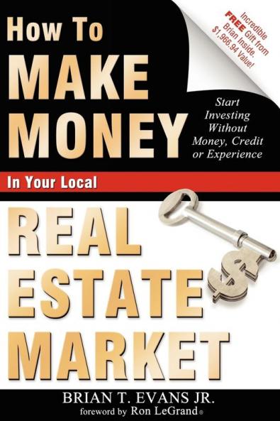 How To Make Money In Your Local Real Estate Market