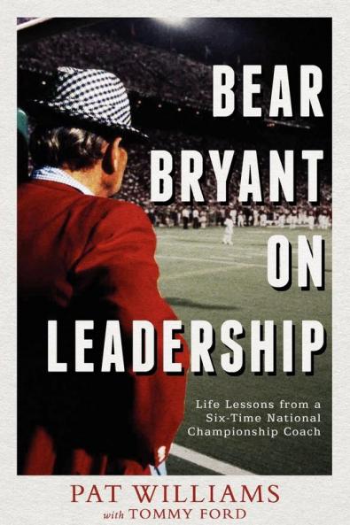 Bear Bryant On Leadership