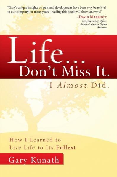 Life...Don't Miss It. I Almost Did