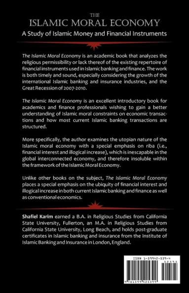 The Islamic Moral Economy: A Study of Islamic Money and Financial Instruments