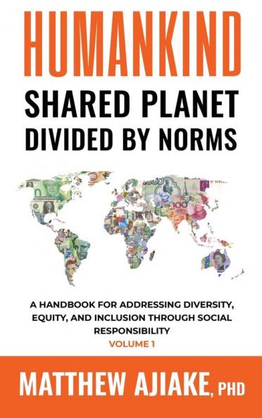 Humankind Shared Planet Divided by Norms
