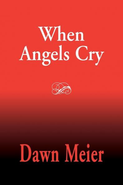 When Angels Cry