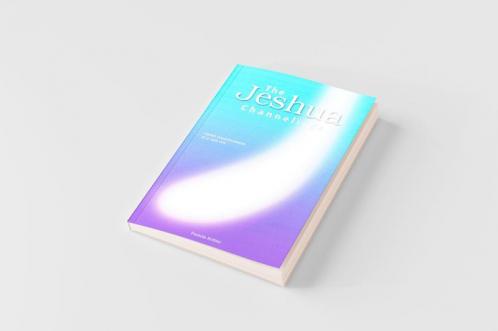 THE JESHUA CHANNELINGS