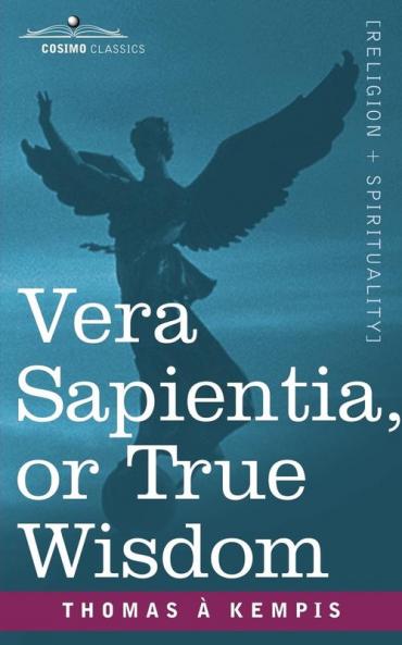 Vera Sapientia or True Wisdom