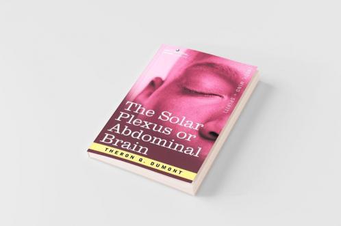 The Solar Plexus or Abdominal Brain