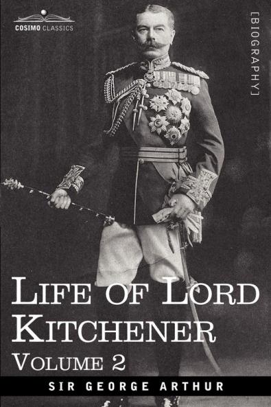 Life of Lord Kitchener Volume 2