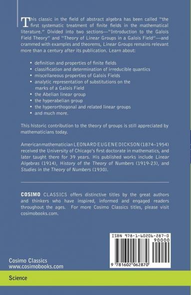 Linear Groups with an Exposition of Galois Field Theory