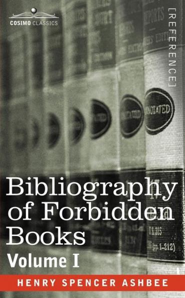 Bibliography of Forbidden Books - Volume I: 1