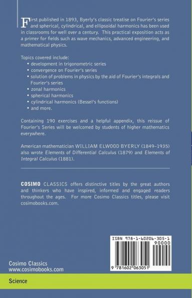 An Elementary Treatise on Fourier's Series and Spherical Cylindric and Ellipsoidal Harmonics: With Applications to Problems in Mathematical Physics