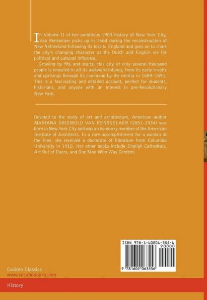 History of the City of New York in the Seventeenth Century Volume II