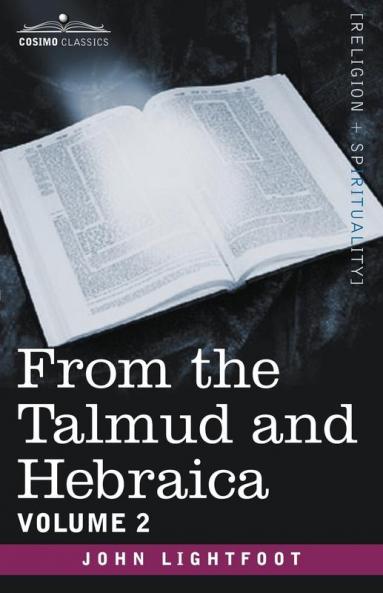 From the Talmud and Hebraica Volume 2