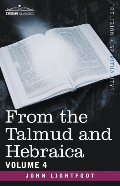 From the Talmud and Hebraica Volume 4