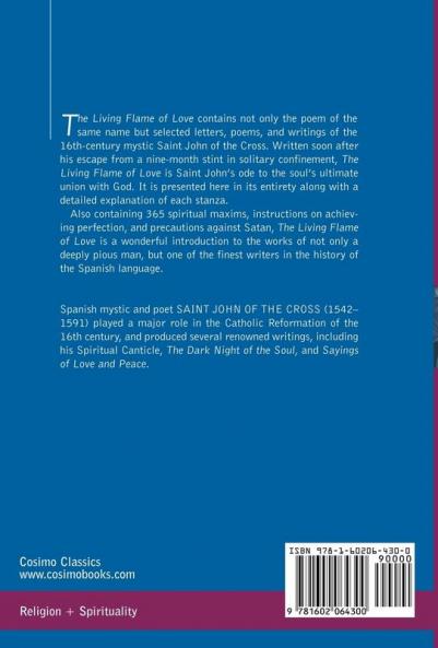 The Living Flame of Love by St. John of the Cross with His Letters Poems and Minor Writings