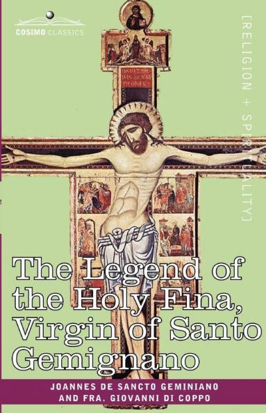 The Legend of the Holy Fina Virgin of Santo Gemignano