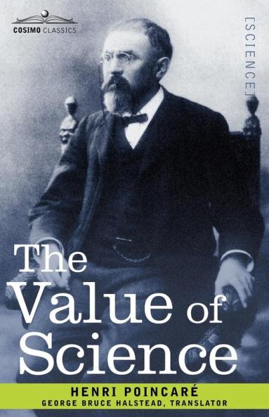 The Value of Science (Cosimo Classics. Science)