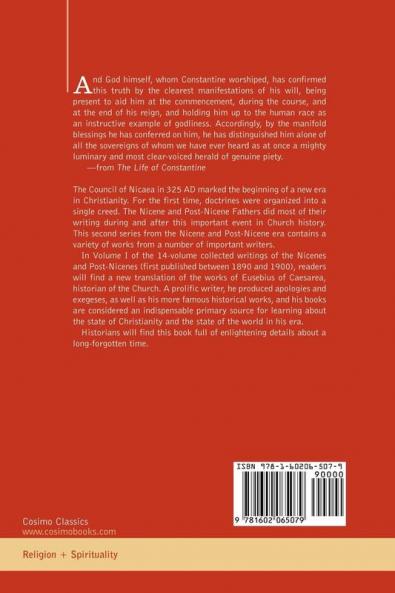 Nicene and Post-Nicene Fathers Second Series: Eusebius: Church History Life of Constantine the Great Oration in Praise of Constantine: Second Series ... the Great Oration in Praise of Constantine
