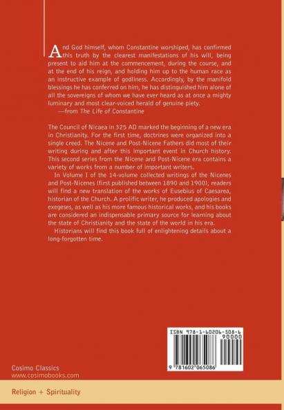 Nicene and Post-nicene Fathers: Second Series: Eusebius: Church History Life of Constantine the Great Oration in Praise of Constantine: Second ... the Great Oration in Praise of Constantine