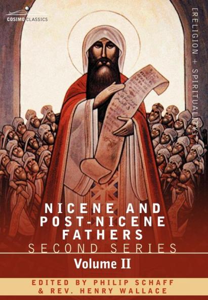 Nicene and Post-nicene Fathers: Second Series: Socrates Sozomenus: Church Histories: Second Series Volume II Socrates Sozomenus: Church Histories