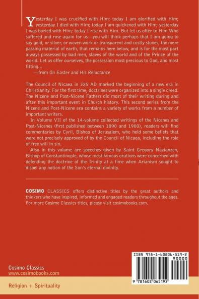 Nicene and Post-Nicene Fathers Second Series: Cyril of Jerusalem Gregory Nazianzen: Second Series Volume VII Cyril of Jerusalem Gregory Nazianzen