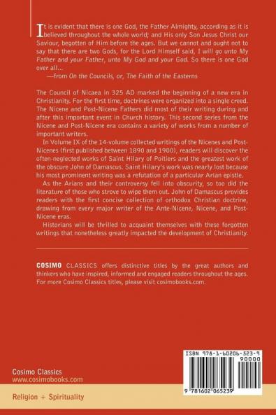 Nicene and Post-Nicene Fathers Second Series: Hilary of Poitiers John of Damascus: Second Series Volume IX Hilary of Poitiers John of Damascus