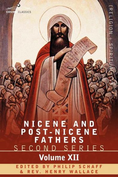 Nicene and Post-Nicene Fathers Second Series Leo the Great Gregory the Great: Second Series Volume XII Leo the Great Gregory the Great