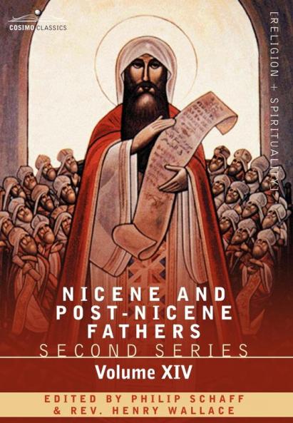 Nicene and Post-Nicene Fathers: Second Series Volume XIV the Seven Ecumenical Councils