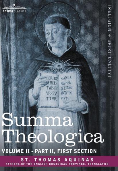 Summa Theologica Volume 2 (Part II First Section)