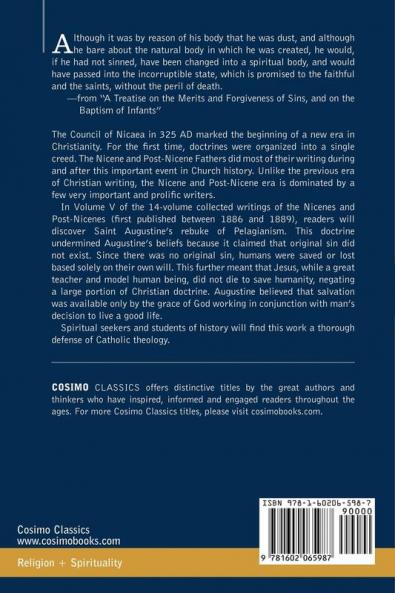 Nicene and Post-Nicene Fathers: First Series Volume V St. Augustine: Anti-Pelagian Writings