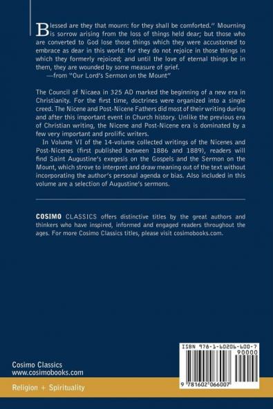 Nicene and Post-Nicene Fathers: First Series Volume VI St.Augustine: Sermon on the Mount Harmony of the Gospels Homilies on the Gospels