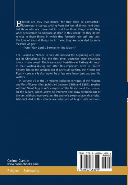 Nicene and Post-Nicene Fathers: First Series Volume VI St.Augustine: Sermon on the Mount Harmony of the Gospels Homilies on the Gospels