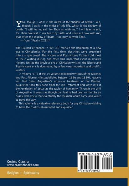 Nicene and Post-Nicene Fathers: First Series Volume VIII St. Augustine: Expositions on the Psalms