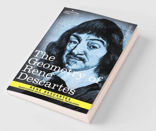 The Geometry of Rene Descartes